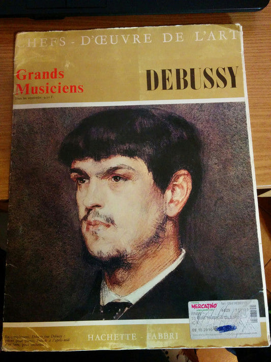 Debussy* ‎/ Debussy Joue Debussy - Prélude A L'après-midi D'un Faune - LP (used 10'')