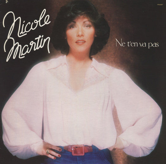 Nicole Martin / Ne T'en Va Pas - LP Used