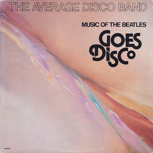 The Average Disco Band / Music Of The Beatles Goes Disco - 33T OCCASION