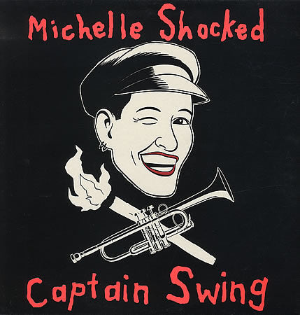 Michelle Shocked / Captain Swing - LP occasion