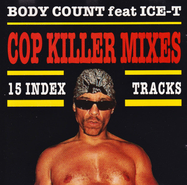 Body Count Feat Ice-T / Cop Killer Mixes - CD (Used)