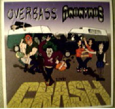 Overbass & Anonymus / Live Crash - LP (used)
