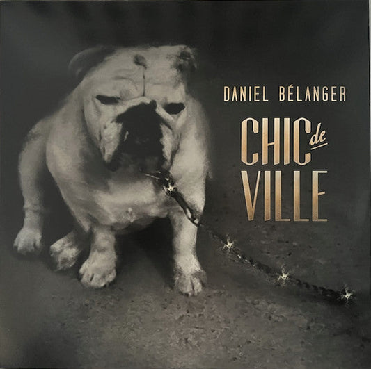 Daniel Bélanger / Chic De Ville - LP USAGÉ