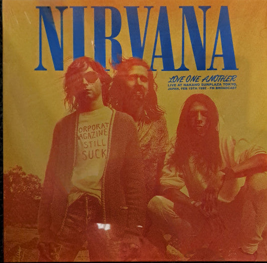 Nirvana / Love One Another Live At Nakano Sunplaza Tokyo,Japan,Feb 19th 1992 - FM Broadcast - LP COLOR