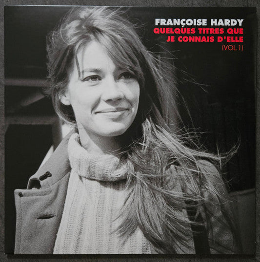 Françoise Hardy / Quelques Titres Que Je Connais D'elle (Vol. 1) - 2LP