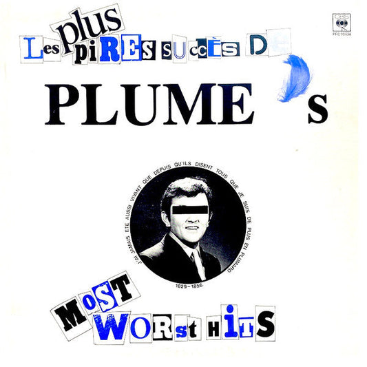 Plume Latraverse / Les Plus Pires Succès De Plume - Plume's Most Worst Hits - LP USED