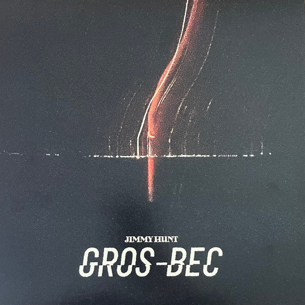 Jimmy Hunt / GROS-BEC - LP