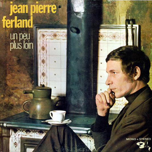 Jean-Pierre Ferland / Un Peu Plus Loin - LP USAGÉ