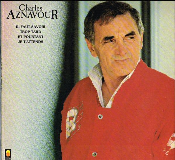 Charles Aznavour / Charles Aznavour ( Il Faut Savoir) - LP USED