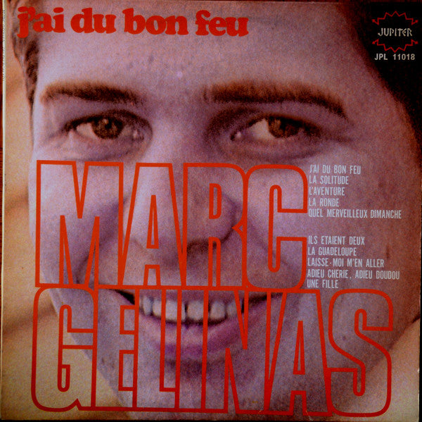 Marc Gélinas / J'ai Du Bon Feu - LP Used