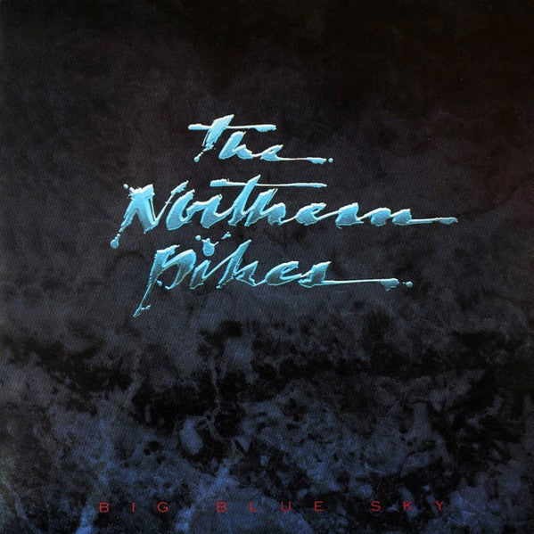 The Northern Pikes / Big Blue Sky - LP Used