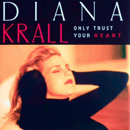 Diana Krall / Only Trust Your Heart - LP
