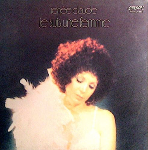 Renée Claude / Je Suis Une Femme - LP