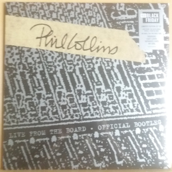 Phil Collins / Live From The Board - Official Bootleg - LP 10''