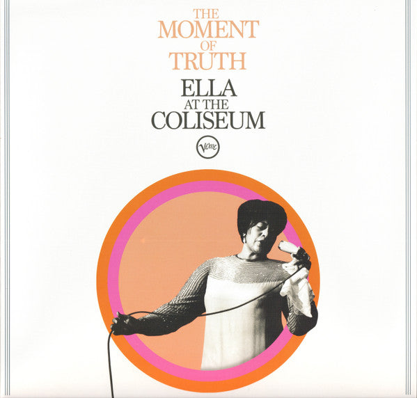 Ella Fitzgerald / The Moment Of Truth (Ella At The Coliseum) - LP