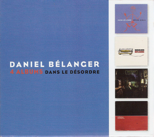 Daniel Bélanger / 4 Albums Dans Le Desordre - CD