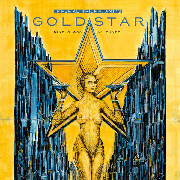Imperial Triumphant / Goldstar (Nine Class 'A' Tunes) - LP