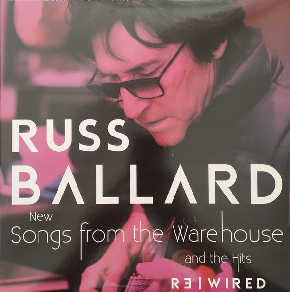 Russ Ballard / Songs From The Warehouse | The Hits RƎ|WIRED - 2LP
