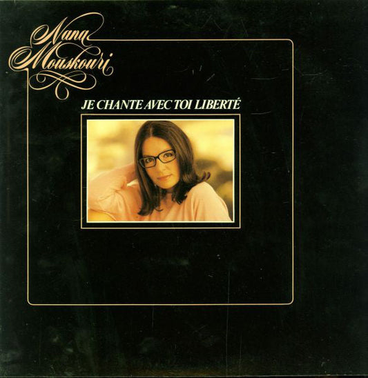 Nana Mouskouri / Je Chante Avec Toi Liberté - LP (used)