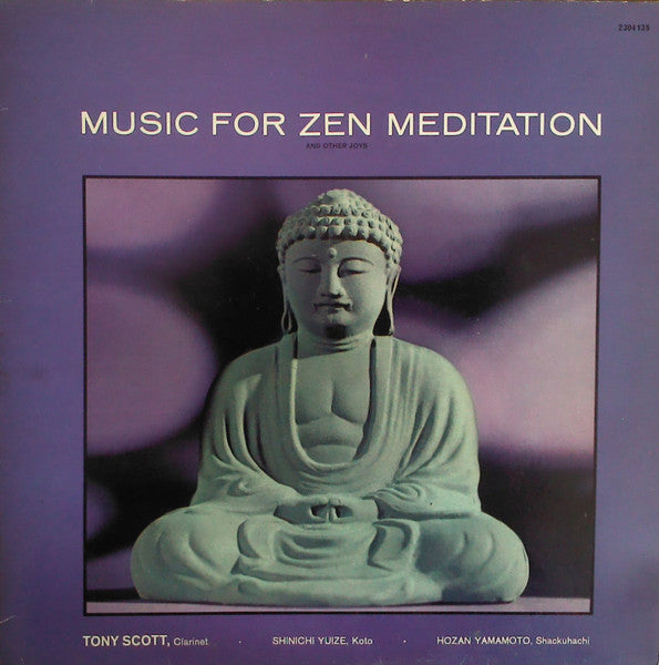 Tony Scott / Music For Zen Meditation And Other Joys - LP Occasion