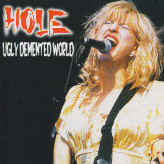 Hole / Ugly Demented World - CD (Used)