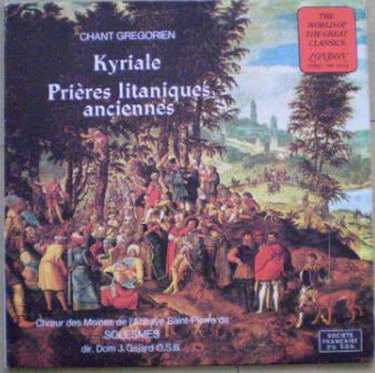 Chœur Des Moines De L'Abbaye Saint-Pierre De Solesmes Dir. Dom J. Gajard O.S.B. ‎/ Chant Gregorien - Kyriale / Prières Litaniques Anciennes - LP (used)