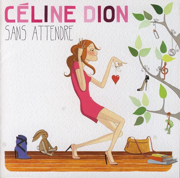 Céline Dion / Sans Attendre - CD