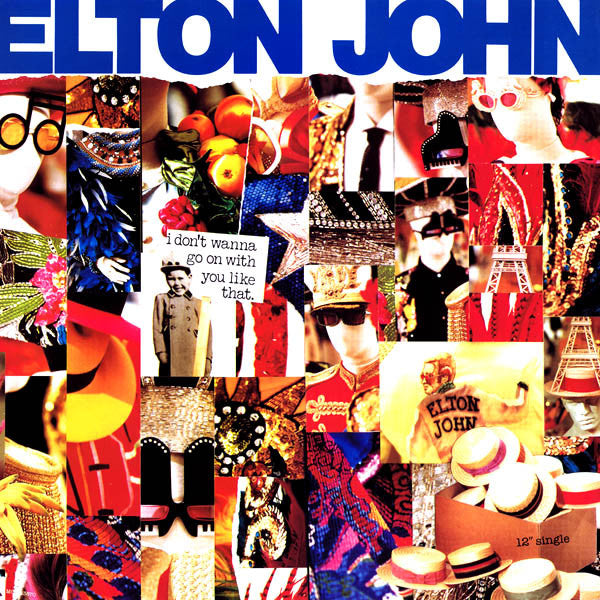 Elton John / I Don't Wanna Go On With You Like That - LP USED