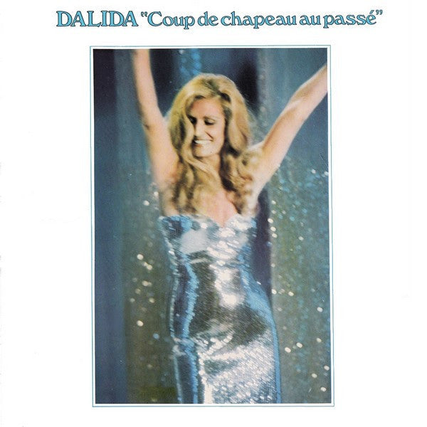 Dalida / "Coup De Chapeau Au Passé" - LP Used