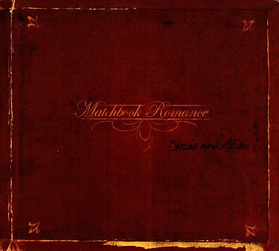 Matchbook Romance / Stories & Alibis - CD (Occasion)