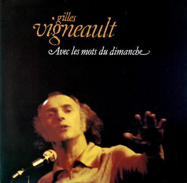 Gilles Vigneault / Avec Les Mots Du Dimanche - 2LP (Used)