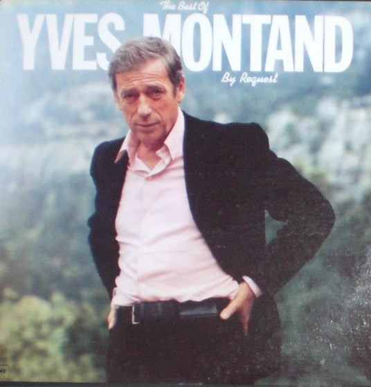 Yves Montand / The Best Of Yves Montand By Request - LP occasion