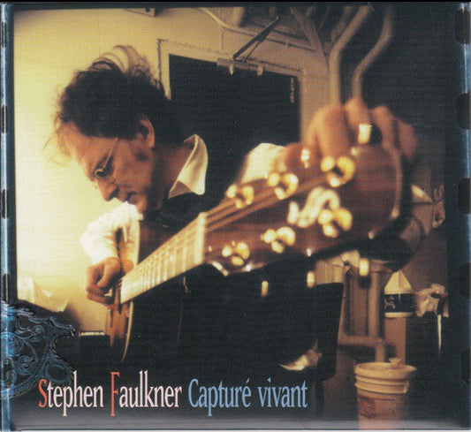 Stephen Faulkner / Capturé Vivant - CD
