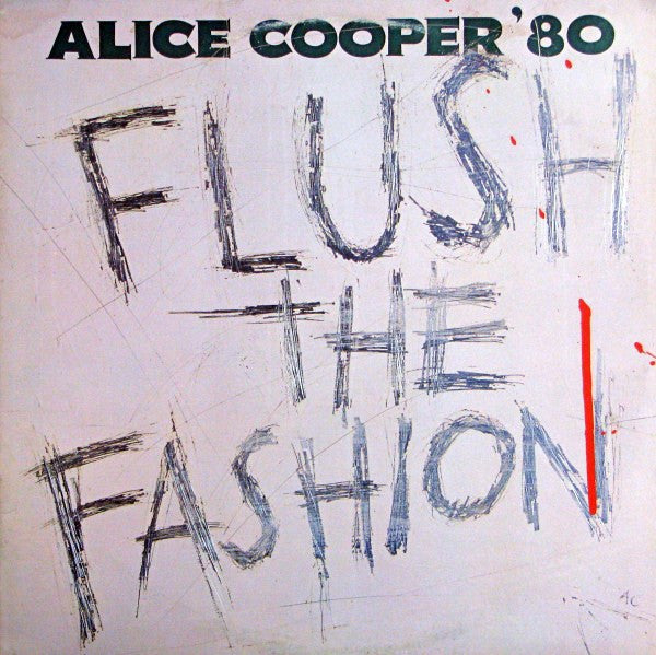 Alice Cooper / Flush The Fashion - LP USED