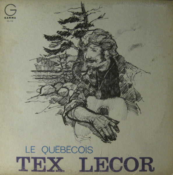 Tex Lecor / Le Québecois Tex Lecor - LP USED