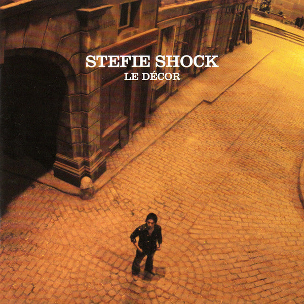 Stefie Shock / Le Décor - LP