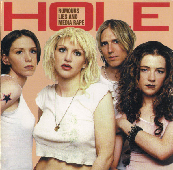 Hole / Rumours, Lies And Media Rape - CD (Used)