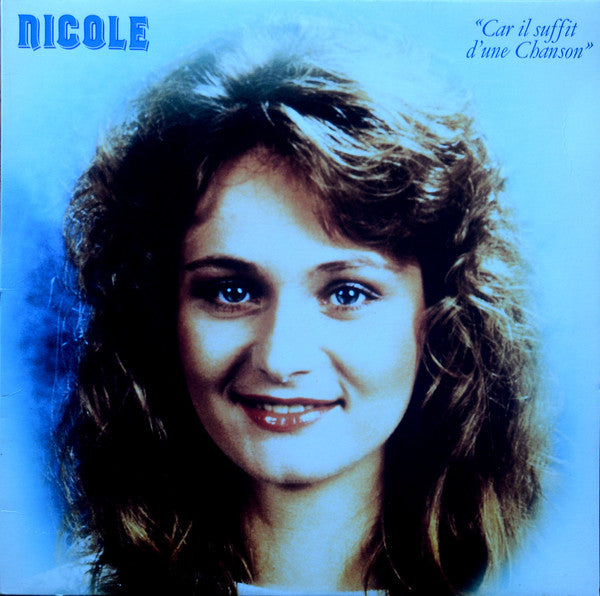 Nicole / Car Il Suffit D'une Chanson - LP Used