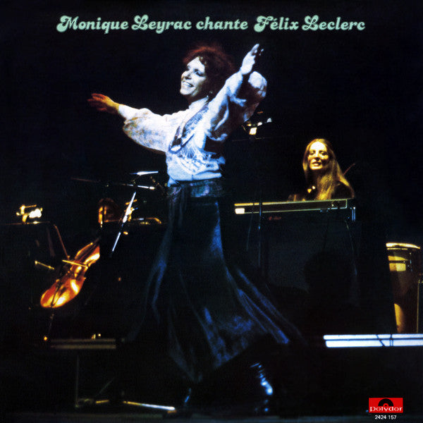 Monique Leyrac / Chante Félix Leclerc - LP Usagé