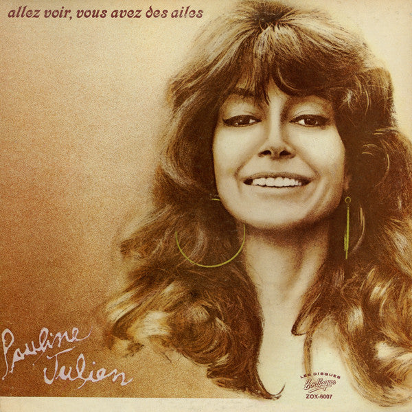 Pauline Julien / Allez Voir, Vous Avez Des Ailes - LP Used