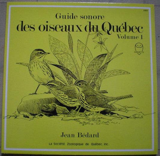 Jean Bédard / Guide Sonore Des Oiseaux Du Québec Volume 1 - LP Used