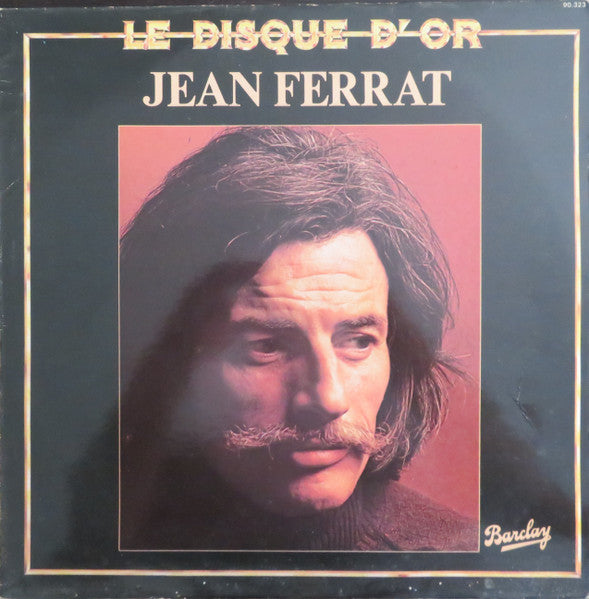 Jean Ferrat / Le Disque D'Or... Volume 3 - LP Used