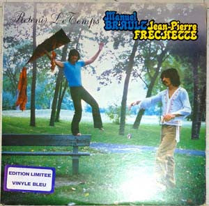 Manuel Brault, Jean-Pierre Frechette / Retenir Le Temps - LP Usagé BLEU