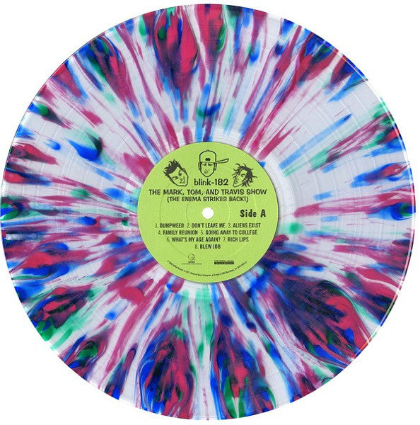 Blink-182 / The Mark, Tom And Travis Show (The Enema Strikes Back!) - 2LP Clear W/ Pink, Green, Blue Splatter (Used)