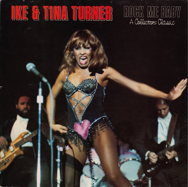 Ike & Tina Turner / Rock Me Baby: A Collector's Classic - LP Used