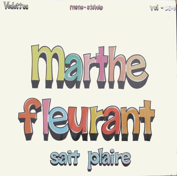 Marthe Fleurant / Marthe Fleurant Sait Plaire - LP Occasion