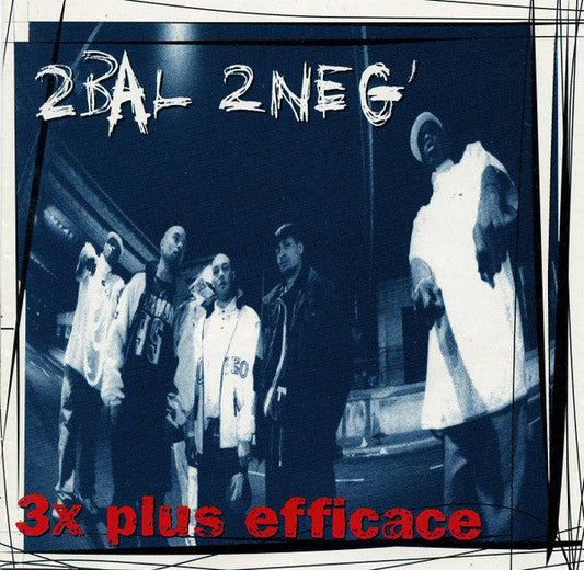 2 Bal 2 Neg' / 3 Fois Plus Efficace - CD (Used)