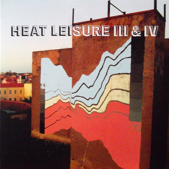 Heat Leisure / III & IV - LP