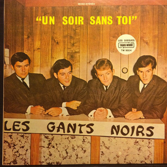 Les Gants Noirs / Un Soir Sans Toi - LP occasion