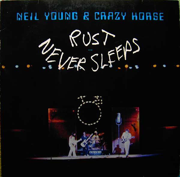 Neil Young & Crazy Horse / Rust Never Sleeps - LP Used